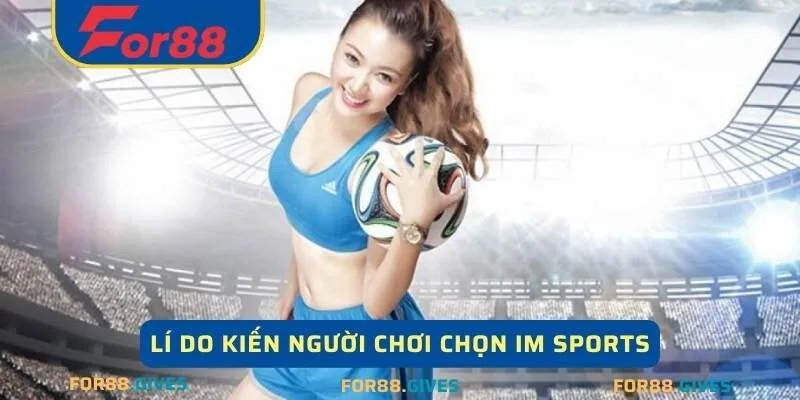 IM Sports với các tính năng siêu việt 
